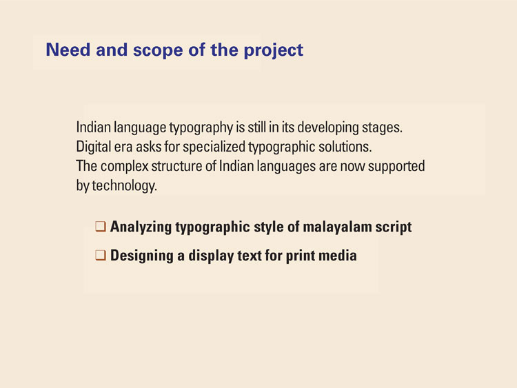 D Source Case Study Slide Show Display Typeface Design In Malayalam D Source Digital Online Learning Environment For Design Courses Resources Case Studies Galleries Videos