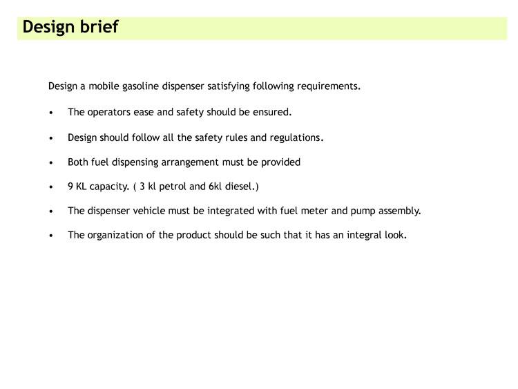 D'source Case Study Slide Show Design of a Mobile Petrol Pump D